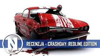 CRASHDAY: REDLINE EDITION - RECENZJA PL (PC)