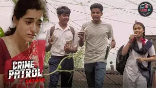 तीन दोस्त, और एक गलत फैसला और हुवा अपराद का जन्म | CRIME PATROL SATARK | Latest Episode