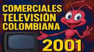 Comerciales Televisión Colombiana 2001