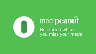 MedPeanut&trade; &ndash; Never Forget Your Pills Again