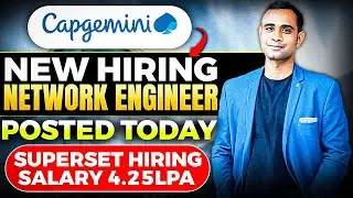 Capgemini New Superset hiring | Capgemini Network Engg hiring | BE/Btech/MCA