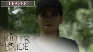 The Killer Bride: Episode 29 Teaser