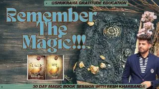 MAGIC BOOK SESSION started 15 December Day 28 Remember The Magic