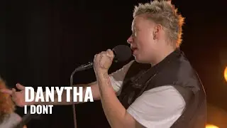 DANYTHA - I DON'T | Live bij Djammen
