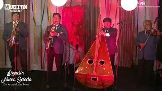 WANKAYO FESTIVAL 2021 - ORQUESTA LA NUEVA SELECTA HERMANOS MUCHA
