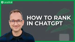 How To Show Up in ChatGPT Results