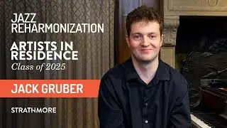 Our Standards - Jazz Reharmonization of Pop Songs | Jack Gruber - AIR Class of 2025