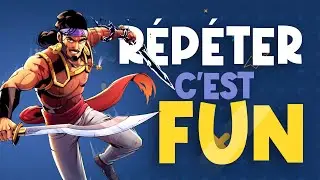 Pourquoi la répétitivité , c'est fun ! - The Rogue Prince of Persia