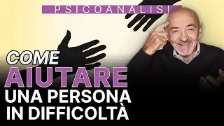 Come AIUTARE una persona in DIFFICOLTÀ
