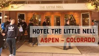 Hotel The Little Nell - Aspen