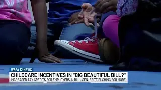 Child care incentives in 'Big Beautiful Bill'