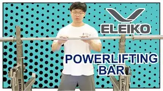 #Review 22 : Eleiko Powerlifting Bar