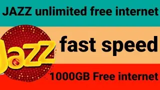 Jazz unlimited free internet fast speed