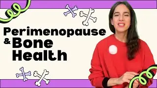 Perimenopause and Bone Health: Crucial Link Between Ovaries, Bones, and Metabolic Health