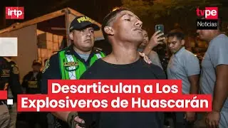 Presidente supervisa incautación de explosivos y detención de banda Los Explosiveros de Huascarán