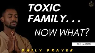Toxic Family and Finding Peace: A Christian Prayer for Boundaries