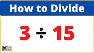 3 divided by 15 (3&divide;15) | Long Division