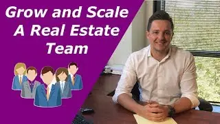 How to grow and scale a real estate team? Interview with K Watanabe