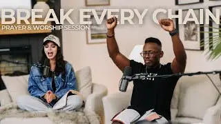 Worship & Prayer Session 007 | Prayer for breakthrough | ft. Sonia & Brian Nhira | Let’s Pray