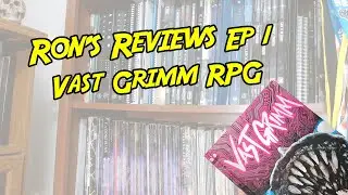 Ron's Game Review 01: Vast Grimm RPG