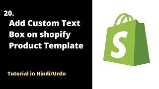 🛒 Adding Custom Text Boxes to Shopify Product Templates | Shopify Liquid 2022 [Hindi/Urdu]
