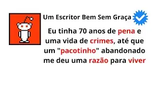 Eu tinha 70 anos de pena e uma vida de crimes, at&eacute; que um 