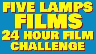 Five/24 2019 - 24hr Film Challenge Announcement