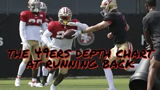 The 49ers Depth Chart at Running Back