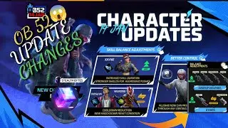 OB52 Update All Changes 🔥 New Character 😱