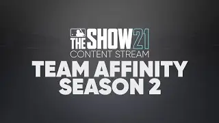 MLB The Show 21 Content Stream | Team Affinity Season 2