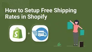 How to Setup Free Shipping Rates in Shopify