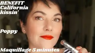 BENEFIT California Kissin' balm poppy / maquillage 5 minutes. makeup coquelicot #benefit #poppy