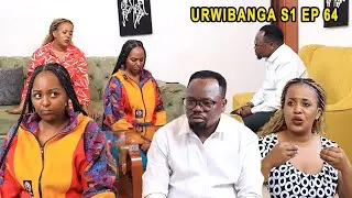 URWIBANGA S1 EP 64 ( CAMARADE abajije GRACE ibya DNA zumwana we )