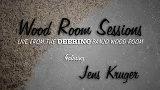 Deering Woodroom Sessions - Jens Kruger performs 