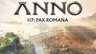 🏛️Anno 117: Pax Romana (Ps5) & Fragman