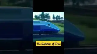 The Evolution of Train ll Steam Engine to Maglev ll #shorts #trainsevolution #evolution