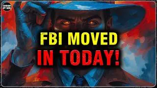 GOD&rsquo;S CHOSEN ONES, HEAVEN ORDERED FBI TO MOVE IN &mdash; WHAT ARE THEY HIDING FROM YOU?