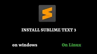 Installation of Text Editor (Sublime Text) in Hindi.