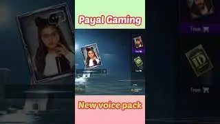 Payal Gaming voice pack 😍 || New voice pack || New event // #bgmi #pubg #shorts