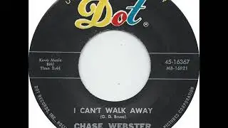 Chase Webster - I Can't Walk Away