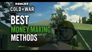 Best Classes and Methods for Making Money | Roblox Cold War