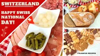 Typical Swiss Food and Snacks To Try | Swiss National Day Celebration | Happy Birthday Switzerland