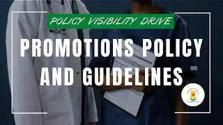 GHANA HEALTH SERVICE PROMOTIONS POLICY AND GUIDELINES | Policy Visibility Drive
