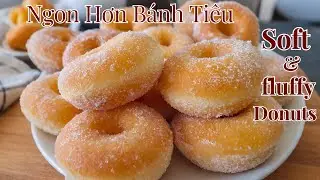 Простой, понятный для новичков, идеальный, мягкий и вкусный рецепт пончиков для потрясающих результа