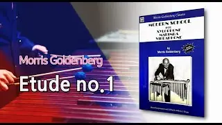 Etude no.1 from Modern School for Xylophone Marimba Vibraphone by Morris Goldenberg