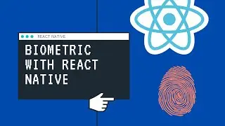 How to Implement Biometric in React Native | TouchID Authentication.