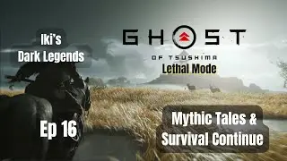 Iki&rsquo;s Dark Legends &mdash; Mythic Tales & Survival Continue (Ep 16 | Lethal Mode) (Portrait)