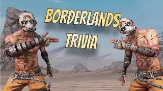 How Well Do You Know Borderlands? | 25 Trivia Questions for True Vault Hunters!