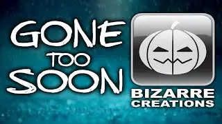 Gone Too Soon: Bizarre Creations