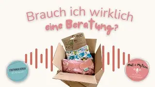 S2 - Folge 5 - Brauch ich wirklich eine Stoffwindelberatung?